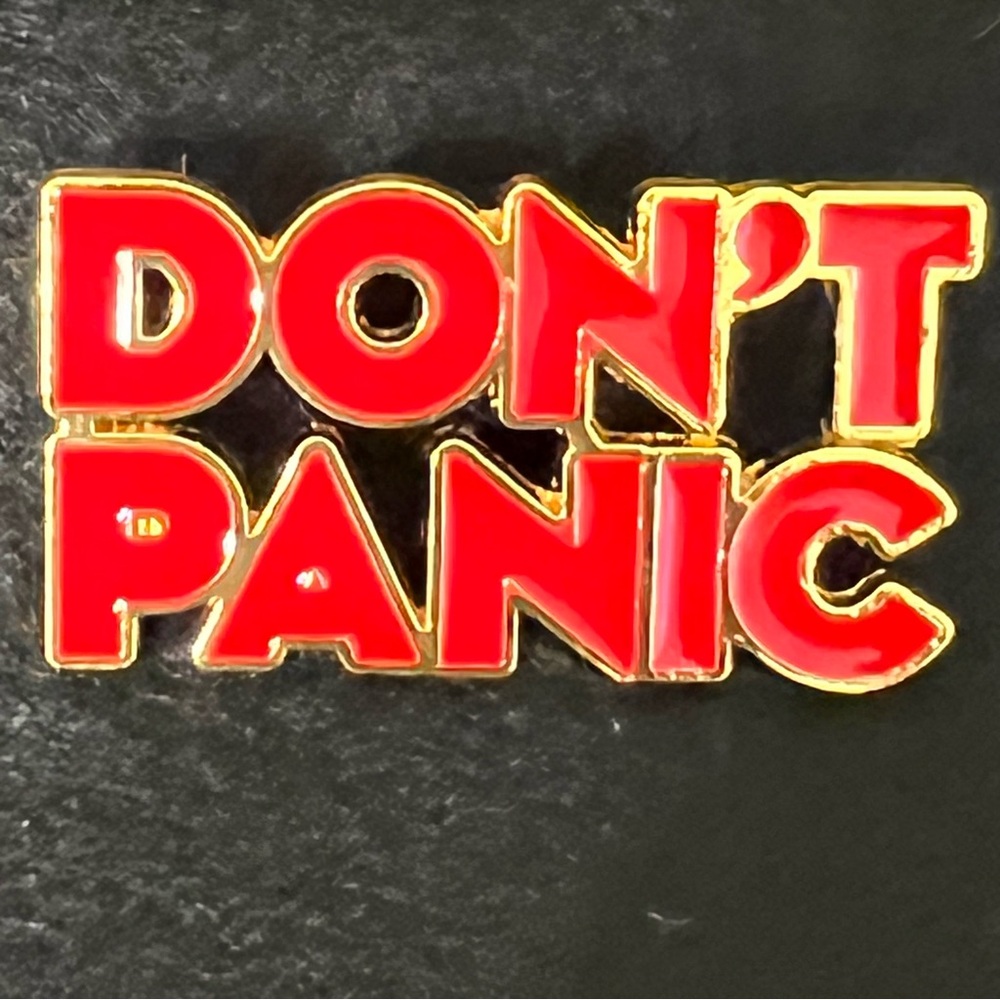 DON’T PANIC Enamel Pin